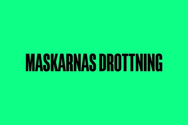 Poesi: Maskarnas drottning