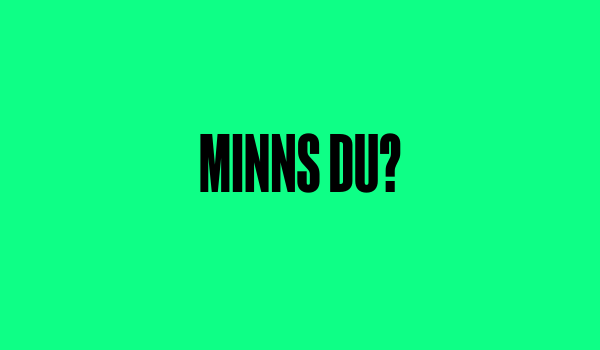 Texten "MINNS DU?" på grön bakgrund