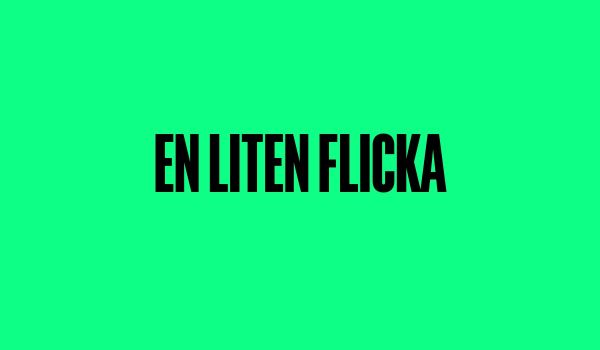 Text med ordet "En liten flicka" centrerat på grön bakgrund