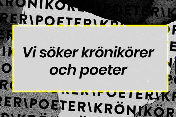 Krönikörer och poeter sökes!