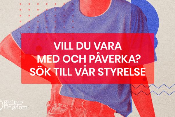 Vill du vara med och påverka? Sök till vår styrelse!