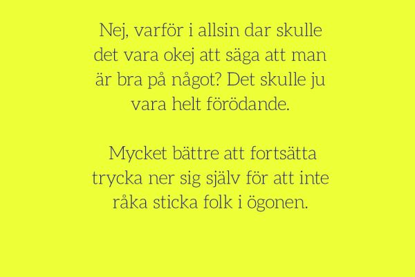 REPOST - Krönika: Inget fel med att känna sig bäst